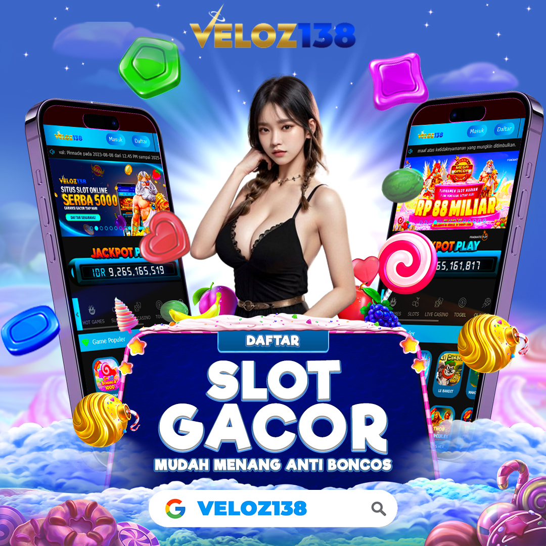 Keajaiban Slot Veloz138: Kejar Kemenangan Besar Hari Ini!